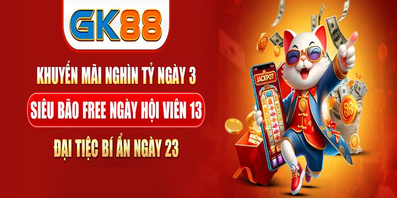 Lựa chọn thời điểm tham gia khuyến mãi GK88 phù hợp